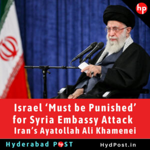 Read more about the article Israel ‘Must be Punished’ for Syria Embassy Attack – Iran’s Ayatollah Ali Khamenei