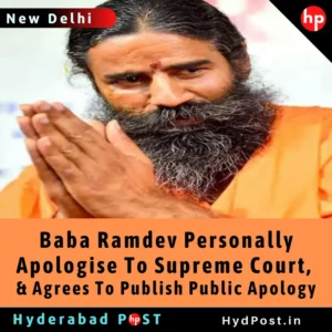 Read more about the article Baba Ramdev Personally Apologise To Supreme Court, & Agrees To Publish Public Apology