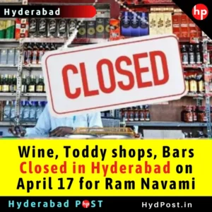 Read more about the article Wine, Toddy shops, and Bars Closed in Hyderabad on April 17 for Sri Ram Navami