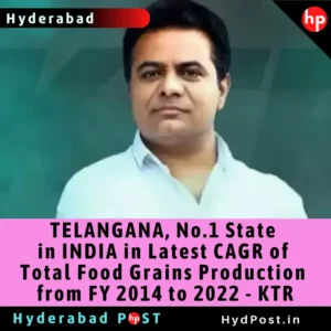 Read more about the article TELANGANA, No.1 State in INDIA in Latest CAGR of Total Food Grains Production from FY 2014 to 2022 – KTR