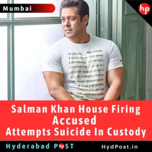 Read more about the article Salman Khan House Firing Case Accused Attempts Suicide In Custody