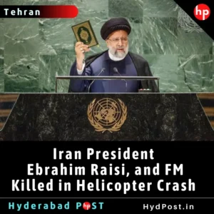 Read more about the article Iran President Ebrahim Raisi, FM killed in Helicopter Crash