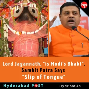 Read more about the article Lord Jagannath, “is Modi’s bhakt”, Sambit Patra Says “Slip of Tongue”