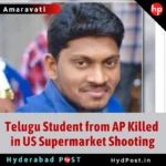Telugu Student from Andhra Pradesh Killed in US Supermarket Shooting
