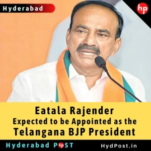 Read more about the article Eatala Rajender Expected to be Appointed as the Telangana BJP President