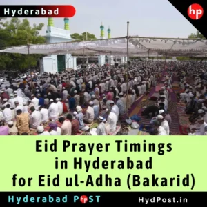 Read more about the article Eid Prayer Timings in Hyderabad for Eid ul-Adha (Bakarid)