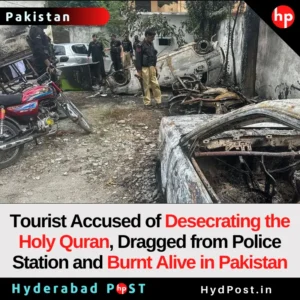 Read more about the article Tourist Accused of Desecrating the Holy Quran, Dragged from Police Station and Burnt Alive in Pakistan