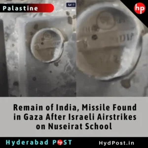 Read more about the article Remain of  India, Missile Found in Gaza After Israeli Airstrikes on Nuseirat School