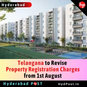 Read more about the article Telangana to Revise Property Registration Charges from 1st August