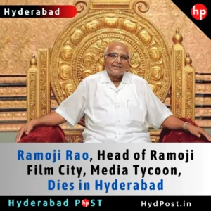 Read more about the article Ramoji Rao, Head of Ramoji Film City and Media Tycoon, Dies in Hyderabad