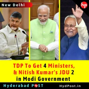 Read more about the article TDP To Get 4 Ministers, JDU 2 in Modi Government
