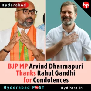 Read more about the article BJP MP Arvind Dharmapuri Thanks Rahul Gandhi for Condolences