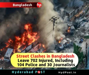 Read more about the article Street Clashes in Bangladesh Leave 702 Injured, Including 104 Police and 30 Journalists