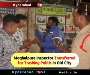 Read more about the article Moghalpura Inspector Transferred for Trashing Public in Old City