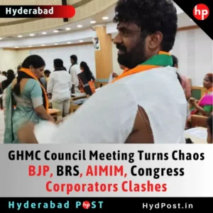 Read more about the article GHMC Council Meeting Turns Chaos, BJP, BRS, AIMIM, Congress Corporators Clashes