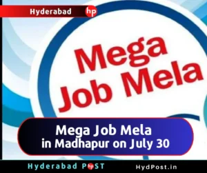 Read more about the article Mega Job Mela in Madhapur on July 30