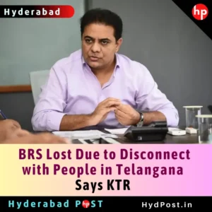 Read more about the article BRS Lost Due to Disconnect with People in Telangana, Says KTR