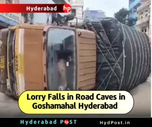 Read more about the article Lorry Falls in Road Caves in Goshamahal, Hyderabad