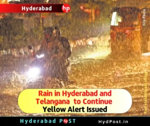 Read more about the article Rain in Hyderabad and Telangana  to Continue, Yellow Alert Issued