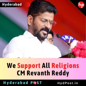 Read more about the article We Support All Religions: Telangana CM Revanth Reddy