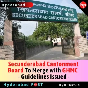 Read more about the article Secunderabad Cantonment Board To Merge with GHMC, Guidelines Issued