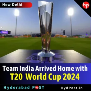 Read more about the article Team India Arrived Home with T20 World Cup