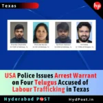 USA Police Issues Arrest Warrant on Four Telugus Accused of Labour Trafficking in Texas