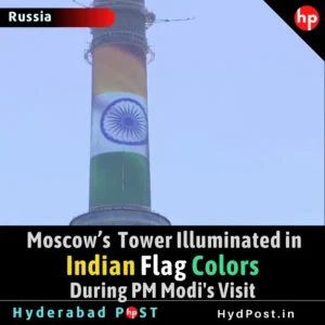 Read more about the article Moscow’s Ostankino Tower Illuminated in Indian Flag Colors During PM Modi’s Visit