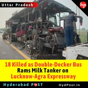 Read more about the article 18 Killed as Double-Decker Bus Rams Milk Tanker on Lucknow-Agra Expressway