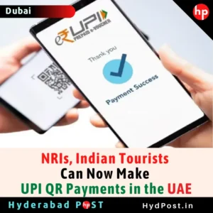 Read more about the article NRIs, Indian Tourists Can Now Make UPI QR Payments in the UAE