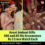 Anant Ambani Gifts SRK & All His Groomsmen Rs 2 Crore Watch Each