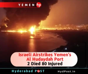 Read more about the article Israel Airstrikes Yemen’s Al Hudaydah Port, 2 Died, 80 Injured