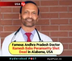 Famous AP Doctor Ramesh Babu Peramsetty Shot Dead in Alabama, USA