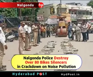 Read more about the article Nalgonda Police Destroy Over 80 Bikes Silencers in Crackdown on Noise Pollution