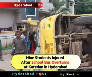 Read more about the article Nine Students Injured After School Bus Overturns at Katedan in Hyderabad