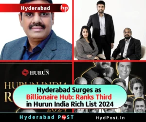 Read more about the article Hyderabad Surges as Billionaire Hub: Ranks Third in Hurun India Rich List 2024