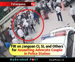 Read more about the article FIR on Jangoan CI, SI, and Others for Assaulting Advocate Couple in Police Station