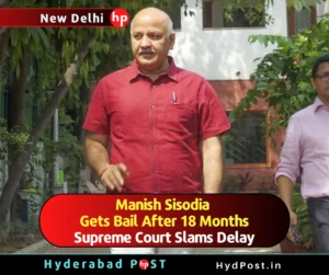 Read more about the article Manish Sisodia Gets Bail After 18 Months, Supreme Court Slams Delay