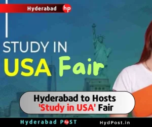 Read more about the article Hyderabad to Hosts ‘Study in US’ Fair