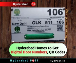 Read more about the article Hyderabad Homes to Get Digital Door Numbers and QR Codes