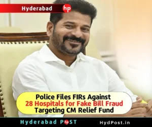 Read more about the article Police Files FIRs Against 28 Hospitals for Fake Bill Fraud Targeting CM Relief Fund