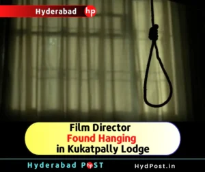 Read more about the article Film Director Found Hanging in Kukatpally Lodge