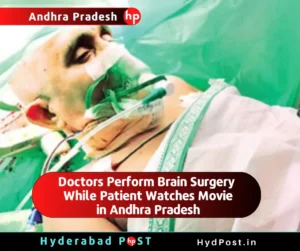 Read more about the article Doctors Perform Brain Surgery While Patient Watches Movie in Andhra Pradesh