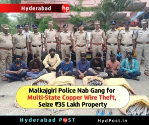 Read more about the article Malkajgiri Police Nab Gang for Multi-State Copper Wire Theft, Seize ₹35 Lakh