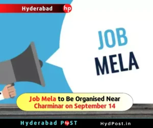 Read more about the article Job Mela to Be Organised Near Charminar on September 14