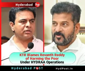 Read more about the article KTR Blames Revanth Reddy of Harming the Poor Under HYDRAA Operations