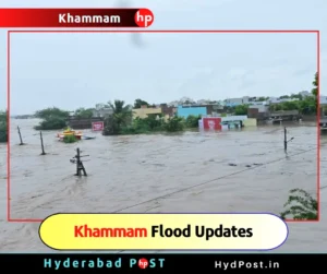 Read more about the article Khammam, Telangana Flood Updates