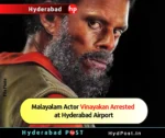 Malayalam Actor Vinayakan Arrested at Hyderabad Airport