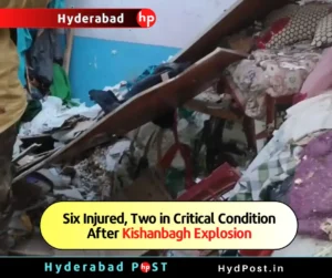 Read more about the article Six Injured, Two in Critical Condition After Kishanbagh Explosion