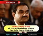 Adani Accused in USA of $265 Million Bribery Scheme Over Solar Energy Contracts